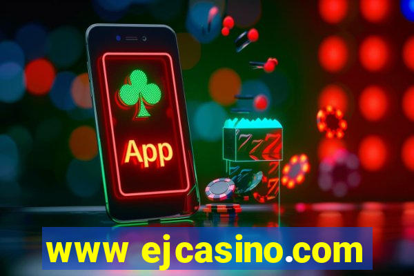 www ejcasino.com